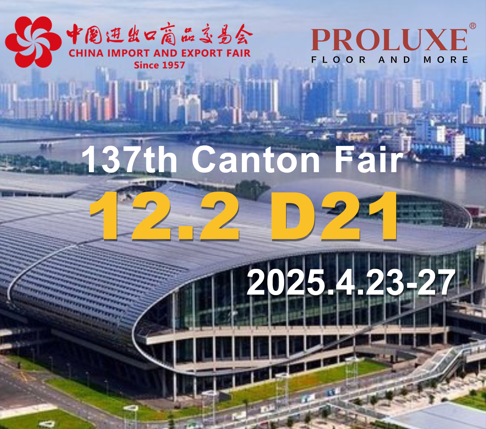 Conhe&ccedil;a PROLUXE na Canton Fair 2025: Redefinindo a inova&ccedil;&atilde;o em pisos e paredes